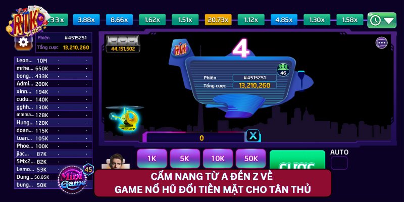 Cẩm nang từ A đến Z về game nổ hũ đổi tiền mặt cho tân thủ